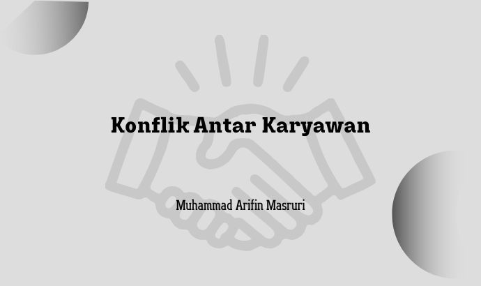 Konflik Antar Karyawan